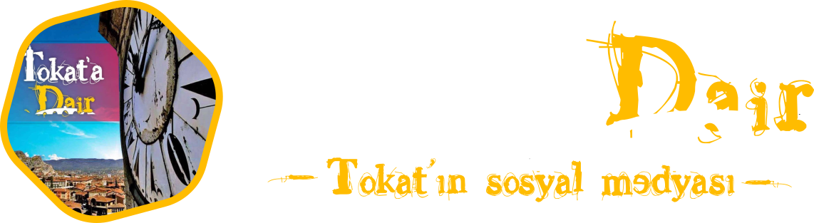 Tokat'a Dair